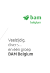 BAM Belgium – veelzijdig, divers en één groep